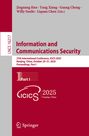 "Information and Communications Security, 27th ICICS Conference 2025, Part I, Nanjing, China, LNCS 16217, Springer Logo."