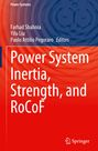 Power System Inertia, Strength, and RoCoF, Buch
