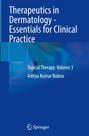 Text: "Therapeutics in Dermatology - Essentials for Clinical Practice. Topical Therapy: Volume 3. Aditya Kumar Bubna." Unten ein Logo.