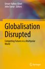 „Globalisation Disrupted: Competing Futures in a Multipolar World“ von Umair Hafeez Ghori und John Farrar, bunter Hintergrund.