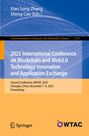 2025 International Conference on Blockchain and Web3.0 Technology Innovation and Application Exchange, Buch