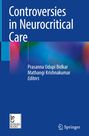 „Controversies in Neurocritical Care“, Prasanna Udupi Bidkar, Mathangi Krishnakumar, blaue Buchgestaltung.