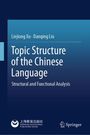 Liejiong Xu: Topic Structure of the Chinese Language, Buch