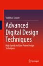 Vaibbhav Taraate: Advanced Digital Design Techniques, Buch