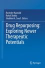 : Drug Repurposing: Exploring Newer Therapeutic Potentials, Buch