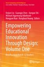 : Empowering Educational Innovation Through Design: Volume One, Buch