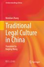 Titel: Traditional Legal Culture in China. Autor: Renshan Zhang. Übersetzt von Haiping Wang. Farbverlauf in Rot-Orange. Springer-Logo.