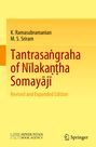K. Ramasubramanian, M. S. Sriram, "Tantrasangraha of Nilakantha Somayaji" Revised Edition, gelber Hintergrund, Logos unten.