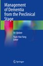 Management of Dementia from the Preclinical Stage; An Update; Yuan-Han Yang, Editor. Springer Logo.