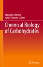 Roter Hintergrund mit gelbem Farbverlauf. Titel: "Chemical Biology of Carbohydrates". Autoren: Kazunobu Toshima, Yukari Fujimoto. Logo unten rechts.