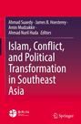 Islam, Conflict, and Political Transformation in Southeast Asia, Buch