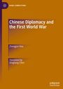 Zhongjun Hou: Chinese Diplomacy and the First World War, Buch