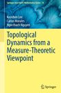 Oben links: "Springer Asia Pacific Mathematics Series 14". Autoren: Keonhee Lee, Carlos Morales, Ngoc Thach Nguyen. Titel: "Topological Dynamics from a Measure-Theoretic Viewpoint". Unten rechts ein Springer-Logo. Hintergrundmuster in Blau.