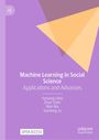 Yunsong Chen: Machine Learning in Social Science, Buch