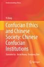 Buchtitel: "Confucian Ethics and Chinese Society: Chinese Confucian Institutions" von Yi Zeng, orange Farbverlauf, Springer-Logo.