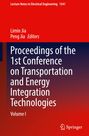 Proceedings of the 1st Conference on Transportation and Energy Integration Technologies, Buch
