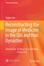 Titel: "Reconstructing the Image of Medicine in the Qin and Han Dynasties" von Yuqun Liao. Orange-Farbverlauf-Hintergrund.