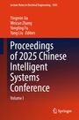 Proceedings of 2025 Chinese Intelligent Systems Conference, Buch