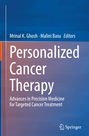 "Personalized Cancer Therapy: Advances in Precision Medicine for Targeted Cancer Treatment," Autoren: Mrinal K. Ghosh, Malini Basu. Blaues und orangefarbenes Design, Springer-Logo.