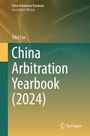 Yifei Lin: China Arbitration Yearbook (2024), Buch