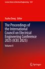 The Proceedings of the International Council on Electrical Engineering Conference 2025(ICEE 2025), Buch