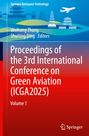Proceedings of the 3rd International Conference on Green Aviation (ICGA2025), Buch