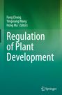 "Regulation of Plant Development" von Fang Chang, Yingxiang Wang, Hong Ma, Editors. Grüntöne mit Springer-Logo unten.