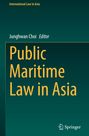 Public Maritime Law in Asia, Buch