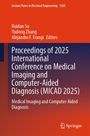 Proceedings of 2025 International Conference on Medical Imaging and Computer-Aided Diagnosis (MICAD 2025), Buch