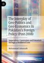 "The Interplay of Geo-Politics and Geo-Economics in Pakistan’s Foreign Policy (Post-2008)" von Muhammad Jahanzaib. Verschwommenes Hintergrunddesign.