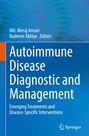 Titel: "Autoimmune Disease Diagnostic and Management". Herausgeber: Md. Meraj Ansari, Nadeem Akhtar. Hintergrund in Blau.