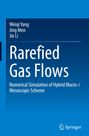 Weiqi Yang: Rarefied Gas Flows, Buch