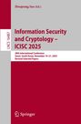 "Information Security and Cryptology – ICISC 2025, Seoul, South Korea, November 19–21, 2025." Springer-Logo unten.
