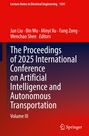 The Proceedings of 2025 International Conference on Artificial Intelligence and Autonomous Transportation, Buch