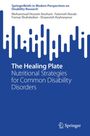 Weiße und blaue abstrakte Linien oben, Springer-Logo unten, Text: "The Healing Plate, Nutritional Strategies for Common Disability Disorders."