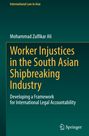 Mohammad Zulfikar Ali: Worker Injustices in the South Asian Shipbreaking Industry, Buch