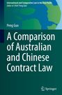 Peng Guo: A Comparison of Australian and Chinese Contract Law, Buch