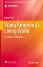 „Wang Yangming’s Living World: The Path to Sagehood“ von Dong Ping. Orange-rotes Design mit Logos.