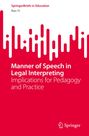 Ran Yi: Manner of Speech in Legal Interpreting, Buch