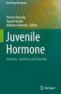 Titel: "Juvenile Hormone: Structure, Synthesis and Function". Hintergrund: bunte Zellstruktur.