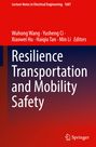 "Lecture Notes in Electrical Engineering 1607. Resilience, Transportation and Mobility Safety. Springer-Logo unten."