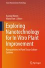 Exploring Nanotechnology for In Vitro Plant Improvement, Buch