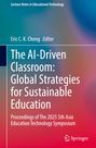 The AI-Driven Classroom: Global Strategies for Sustainable Education, Buch