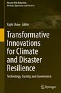 Ein Buchcover mit dem Titel: "Transformative Innovations for Climate and Disaster Resilience". Herausgeber: Rajib Shaw.