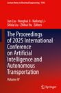 The Proceedings of 2025 International Conference on Artificial Intelligence and Autonomous Transportation, Buch