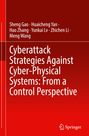 Oben stehen Autoren. Text: "Cyberattack Strategies Against Cyber-Physical Systems: From a Control Perspective". Springer-Logo unten.