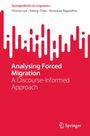 Titel: Analysing Forced Migration. Autoren: Charity Lee, Yating Chen, Kumaran Rajandran. Rotes abstraktes Design. Springer-Logo.