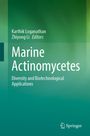 Titel: "Marine Actinomycetes: Diversity and Biotechnological Applications", Herausgeber: Karthik Loganathan, Zhiyong Li. Unten Springer-Logo. Grüner Hintergrund.