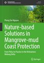 Phong Tan Nguyen: Nature-based Solutions in Mangrove-mud Coast Protection, Buch