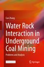 Titel: "Water Rock Interaction in Underground Coal Mining". Autor: Cun Zhang. Hintergrund: Farbverlauf in Orange- und Rottönen.